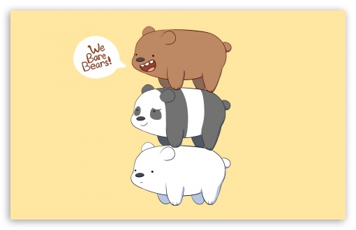 We Bare Bears UltraHD Wallpaper for UHD 16:9 2160p 1440p 1080p 900p 720p ; 8K UHD TV 16:9 Ultra High Definition 2160p 1440p 1080p 900p 720p ; UltraWide 32:10 ; Widescreen 16:10 5:3 WHXGA WQXGA WUXGA WXGA WGA ; Fullscreen 4:3 5:4 3:2 UXGA XGA SVGA QSXGA SXGA DVGA HVGA HQVGA ( Apple PowerBook G4 iPhone 4 3G 3GS iPod Touch ) ; Tablet 1:1 ; Mobile 9:19.5 - ; Dual 16:10 5:3 16:9 3:2 WHXGA WQXGA WUXGA WXGA WGA 2160p 1440p 1080p 900p 720p DVGA HVGA HQVGA ( Apple PowerBook G4 iPhone 4 3G 3GS iPod Touch ) ; Triple 16:9 2160p 1440p 1080p 900p 720p ;