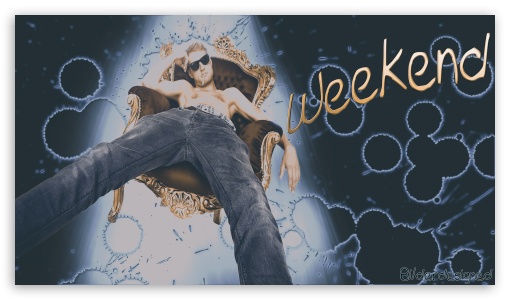 Weekend UltraHD Wallpaper for HD 16:9 ;