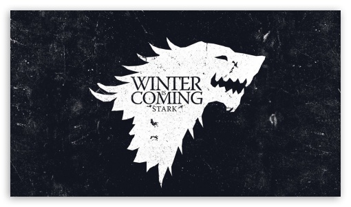 Winter is Coming UltraHD Wallpaper for 8K UHD TV 16:9 Ultra High Definition 2160p 1440p 1080p 900p 720p ;