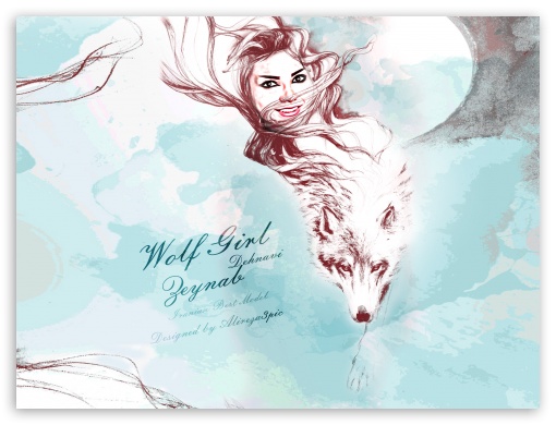 Wolf Girl Zeynab Dehnavi UltraHD Wallpaper for Standard 4:3 Fullscreen UXGA XGA SVGA ; iPad 1/2/Mini ; Mobile 4:3 - UXGA XGA SVGA ;