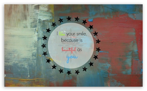 Your Smile UltraHD Wallpaper for Wide 5:3 Widescreen WGA ; 8K UHD TV 16:9 Ultra High Definition 2160p 1440p 1080p 900p 720p ; Standard 4:3 Fullscreen UXGA XGA SVGA ; iPad 1/2/Mini ; Mobile 4:3 5:3 16:9 - UXGA XGA SVGA WGA 2160p 1440p 1080p 900p 720p ;