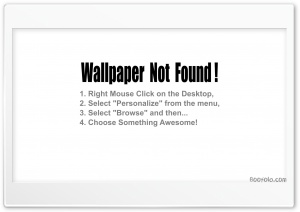 Your Wallpaper is missing, here is what to do 4K UHD Wallpaper for Widescreen and UltraWide Desktop, UltraHD TV, Smartphone, Tablet