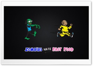 Zombies Hate Fast Food Ultra HD Wallpaper for 4K UHD Widescreen desktop, tablet & smartphone